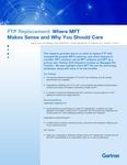 FTP Replacement: Where MFT Makes Sense and Why You Should Care